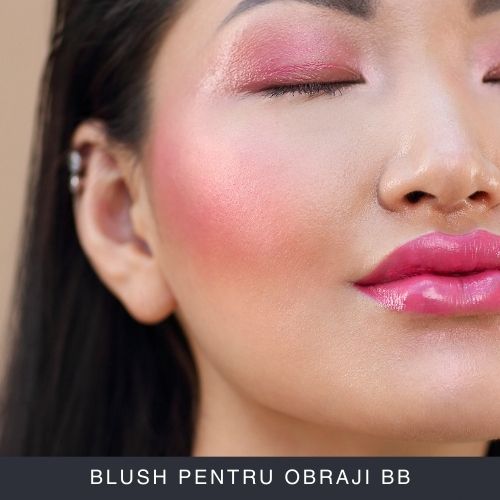 Blush pentru obraji BB Curs Online Blush pentru obraji BB Curs Online