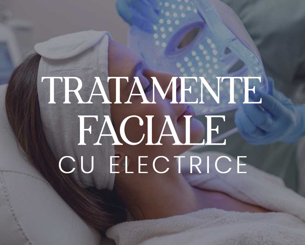 tratamente faciale cu electrice