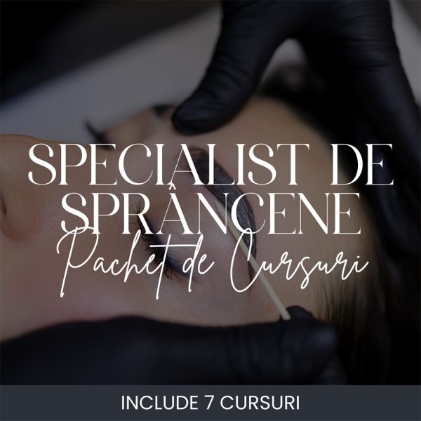 Specialist de Sprancene | Pachet de Cursuri